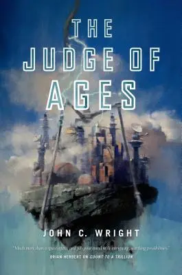 Der Richter der Zeitalter: Buch Drei der Eschaton-Reihe - The Judge of Ages: Book Three of the Eschaton Sequence