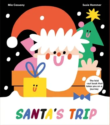 Die Reise des Weihnachtsmanns: Das ausklappbare Buch, das dich auf eine Reise mitnimmt - Santa's Trip: The Fold-Out Book That Takes You on a Journey