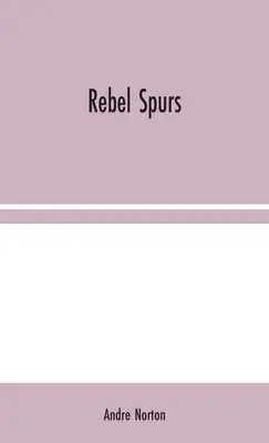 Rebellische Sporen - Rebel Spurs