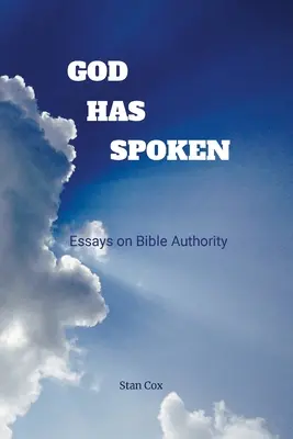 Gott hat gesprochen: Essays über die Autorität der Bibel - God Has Spoken: Essays on Bible Authority