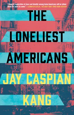 Die einsamsten Amerikaner - The Loneliest Americans