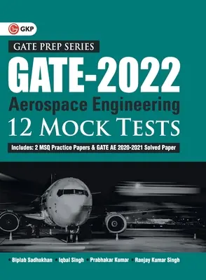 GATE 2022 - Luft- und Raumfahrttechnik - 12 Probeprüfungen von Biplab Sadhukhan, Iqbal singh, Prabhakar Kumar, Ranjay KR singh - GATE 2022 - Aerospace Engineering - 12 Mock Tests by Biplab Sadhukhan, Iqbal singh, Prabhakar Kumar, Ranjay KR singh