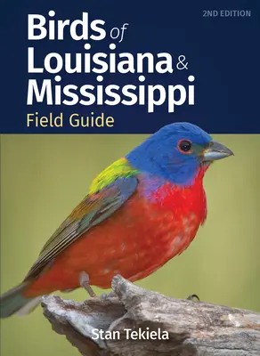 Vögel von Louisiana & Mississippi Feldführer - Birds of Louisiana & Mississippi Field Guide