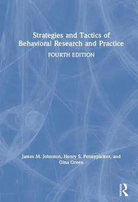 Strategien und Taktiken der verhaltenswissenschaftlichen Forschung und Praxis - Strategies and Tactics of Behavioral Research and Practice