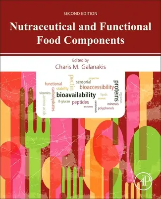 Nutrazeutische und funktionelle Lebensmittelkomponenten: Auswirkungen von innovativen Verarbeitungstechniken - Nutraceutical and Functional Food Components: Effects of Innovative Processing Techniques