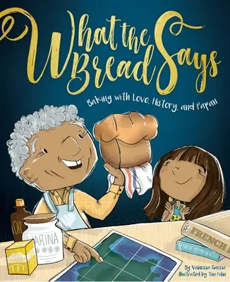 Was das Brot sagt: Backen mit Liebe, Geschichte und Papan - What the Bread Says: Baking with Love, History, and Papan