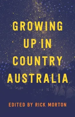 Aufwachsen im ländlichen Australien - Growing Up in Country Australia