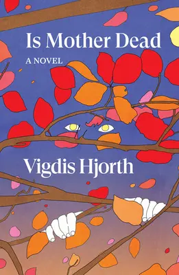 Ist Mutter tot - Is Mother Dead