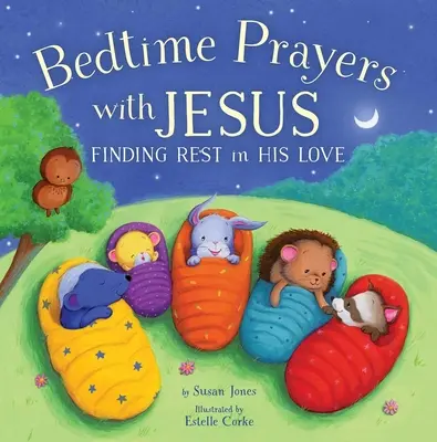 Gute-Nacht-Gebete mit Jesus: Ruhe finden in seiner Liebe - Bedtime Prayers with Jesus: Finding Rest in His Love