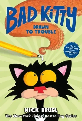 Bad Kitty Drawn to Trouble (Vollfarbige Ausgabe) - Bad Kitty Drawn to Trouble (Full-Color Edition)