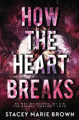 Wie das Herz bricht - How The Heart Breaks