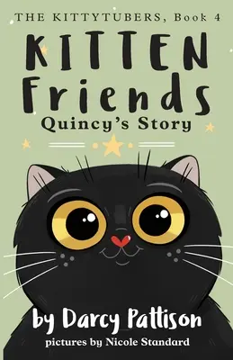 Kätzchen Freunde: Quincy's Geschichte - Kitten Friends: Quincy's Story