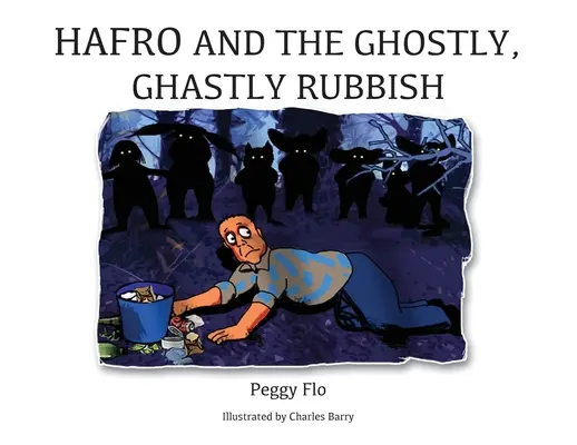 Hafro und der gespenstische, grässliche Abschaum - Hafro and the Ghostly, Ghastly Rubbish