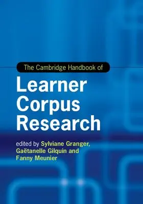 Das Cambridge Handbook of Learner Corpus Research - The Cambridge Handbook of Learner Corpus Research