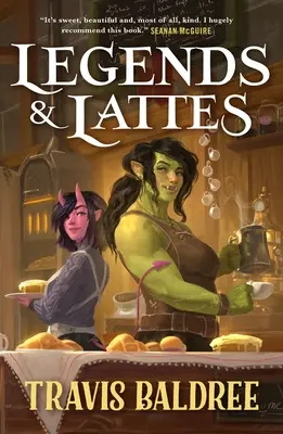 Legenden & Milchkaffee: Ein Roman mit viel Fantasie und geringen Einsätzen - Legends & Lattes: A Novel of High Fantasy and Low Stakes
