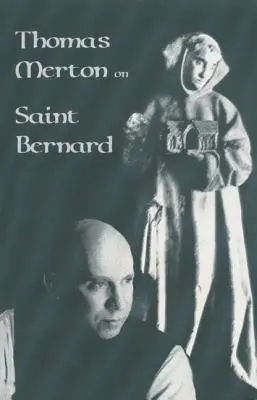 Thomas Merton über den Heiligen Bernhard: Band 9 (überarbeitet) - Thomas Merton on Saint Bernard: Volume 9 (Revised)