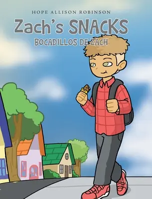 Zachs Imbisse: Bocadillos de Zach - Zach's Snacks: Bocadillos de Zach