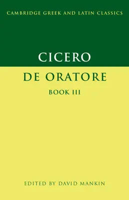 Cicero: de Oratore Buch III - Cicero: de Oratore Book III