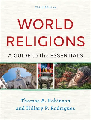 Weltreligionen: Ein Leitfaden für das Wesentliche - World Religions: A Guide to the Essentials