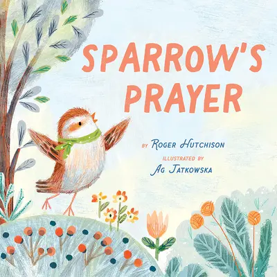 Das Gebet des Spatzen - Sparrow's Prayer