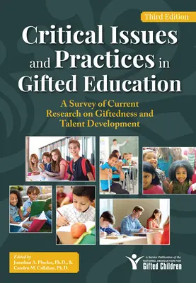 Kritische Fragen und Praktiken in der Begabtenförderung: Ein Überblick über die aktuelle Forschung zu Begabung und Talententwicklung - Critical Issues and Practices in Gifted Education: A Survey of Current Research on Giftedness and Talent Development