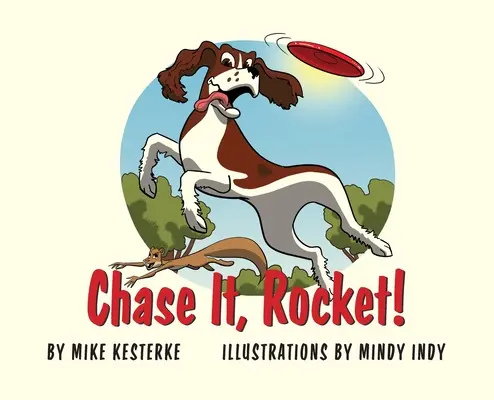 Jage es, Rocket! Gewinnen oder Verlieren - wir lernen - Chase It, Rocket!: Win or Lose - We Learn