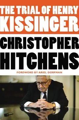 Der Prozess gegen Henry Kissinger - The Trial of Henry Kissinger