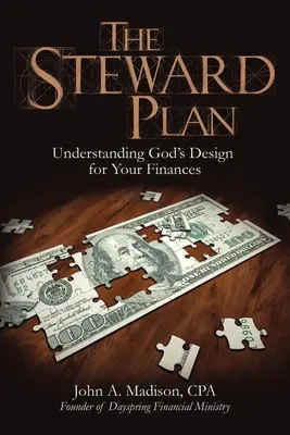 Der Haushalterplan: Gottes Plan für Ihre Finanzen verstehen - The Steward Plan: Understanding God's Design for Your Finances
