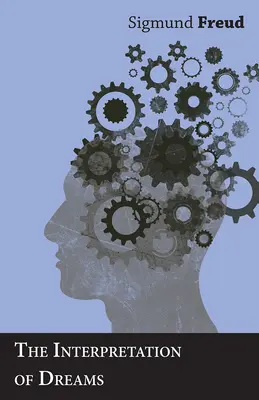 Die Deutung der Träume - The Interpretation of Dreams
