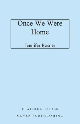Wir waren einmal zu Hause - Once We Were Home