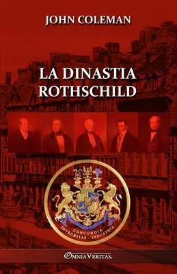 Die Rothschild-Dynastie - La dinastia Rothschild