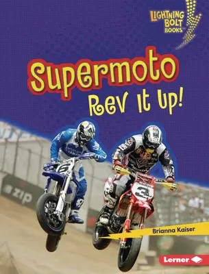 Supermoto: REV It Up!