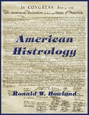 Amerikanische Histrologie - American Histrology