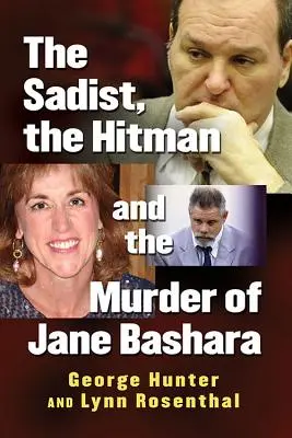 Der Sadist, der Killer und die Ermordung von Jane Bashara - The Sadist, the Hitman and the Murder of Jane Bashara