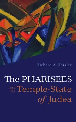 Die Pharisäer und der Tempelstaat in Judäa - The Pharisees and the Temple-State of Judea