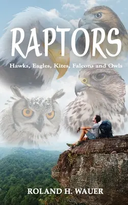 Raubvögel: Habichte, Adler, Milane, Falken und Eulen - Raptors: Hawks, Eagles, Kites, Falcons and Owls