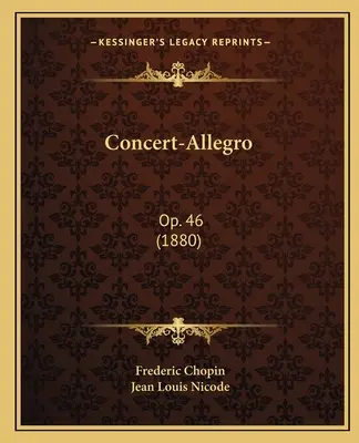 Konzert-Allegro: Op. 46 (1880) - Concert-Allegro: Op. 46 (1880)