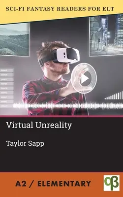 Virtuelle Unwirklichkeit - Virtual Unreality