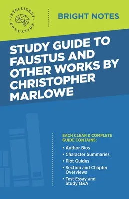 Studienführer zu Faustus und andere Werke von Christopher Marlowe - Study Guide to Faustus and Other Works by Christopher Marlowe