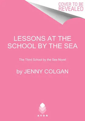 Unterricht in der Schule am Meer: Der dritte Schule-am-Meer-Roman - Lessons at the School by the Sea: The Third School by the Sea Novel