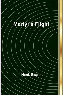 Märtyrerflug - Martyr's Flight