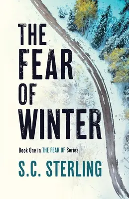 Die Angst vor dem Winter: Ein Entführungs-Krimi - The Fear of Winter: A Kidnapping Crime Thriller