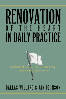 Erneuerung des Herzens in der täglichen Praxis - Renovation of the Heart in Daily Practice