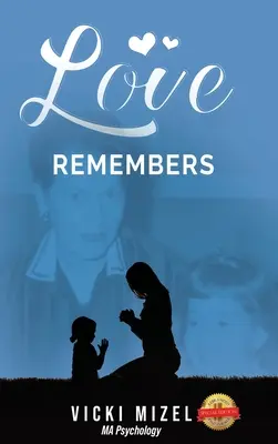 Die Liebe erinnert sich - Love Remembers