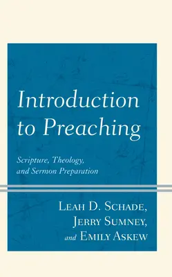 Einführung in die Predigt: Schrift, Theologie und Predigtvorbereitung - Introduction to Preaching: Scripture, Theology, and Sermon Preparation