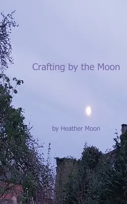 Basteln nach dem Mond - Crafting by the Moon
