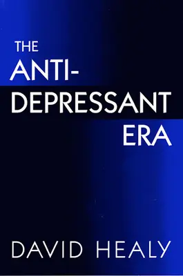 Die Ära der Antidepressiva - The Antidepressant Era