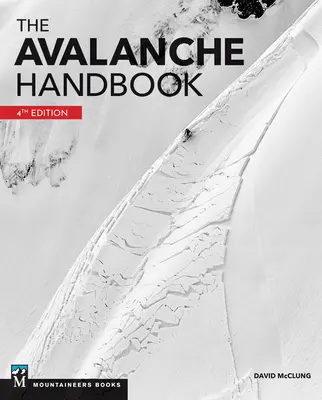 Das Lawinenhandbuch, 4. Auflage - The Avalanche Handbook, 4th Edition