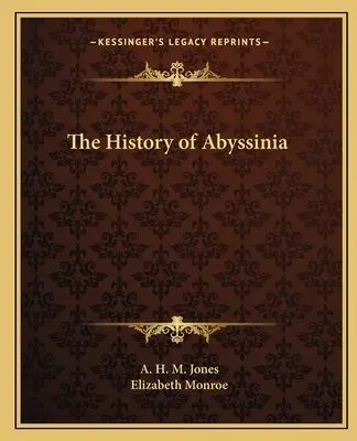 Die Geschichte Abessiniens - The History of Abyssinia