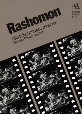 Rashomon: Akira Kurosawa, Regisseur - Rashomon: Akira Kurosawa, Director